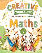 CREATIVE WORK BOOK MATHS - LEVEL 2