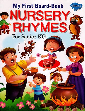MY FIRST BOARD BOOK NURSERY RHYMES FOR SENIOR KG