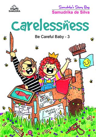 CARELESSNESS BE CARFUL BABY 3
