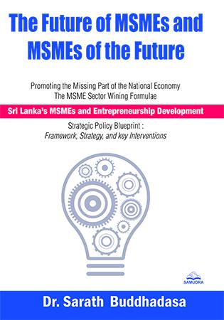 THE FUTURE OF MSMES AND MSMES OF THE FUTURE