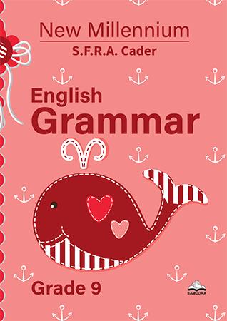 NEW MILLENNIUM ENGLISH GRAMMAR - GRADE 9