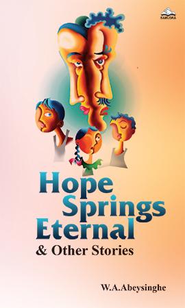 HOPE SPRINGS ETERNAL AND OTHER STORIES