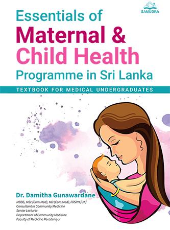 ESSENTIALS OF MATERNAL & CHILD HEALTH PROGRAAMME IN SRILANKA