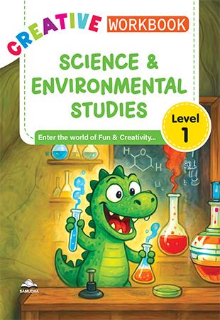 SCIENCE & ENVIRONMENTAL STUDIES CREATIVE WORK BOOK LEVEL 1