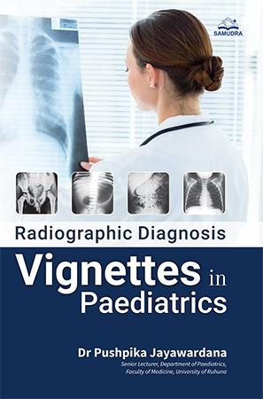 RADIOGRAPHIC DIAGNOSIS - VIGNETTES IN PAEDIATRICS