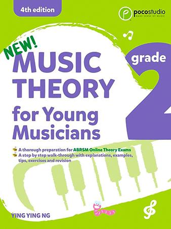 GRADE 2 MUSIC THEORY FOR YOUNG MUSICIANS - 4TH EDITION