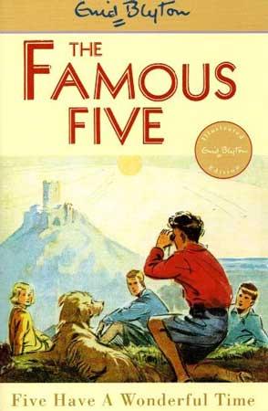 THE FAMOUS FIVE - FIVE HAVE A WONDERFUL TIME
