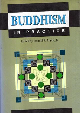 BUDDHISM IN PRACTICE