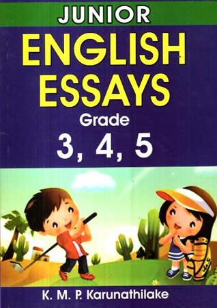 JUNIOR ENGLISH ESSAYS GRADE 3,4,5