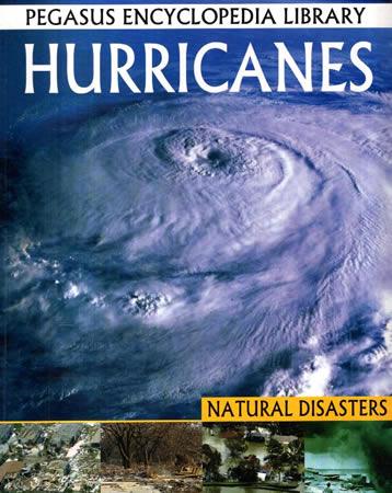 PEGASUS ENCYCLOPEDIA LIBRARY SERIES - Hurricanes
