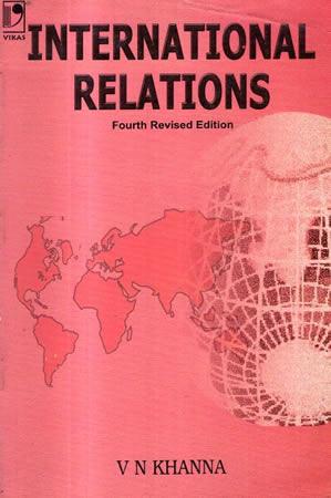 INTERNATIONAL RELATIONS FOURTH REVISED EDITION