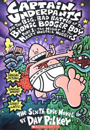 CAPTAIN UNDERPANTS AND THE BIG BAD BATTLE OF THE BIONIC BOOGER BOY PART 2