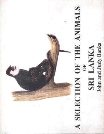 A SELECTION OF THE ANIMALS OF SRI LANKA
