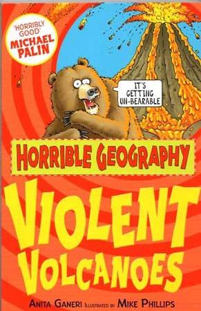 HORRIBLE GEOGRAPHY - VIOLENT VOLCANOES