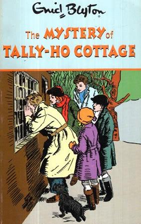 THE MYSTERY OF TALLY - HO COTTAGE