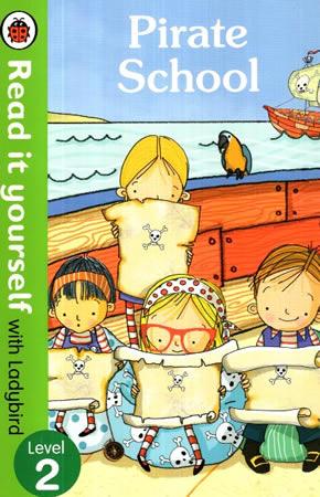 READ IT YOURSELF WITH LADYBIRD - Pirate School - Level 2