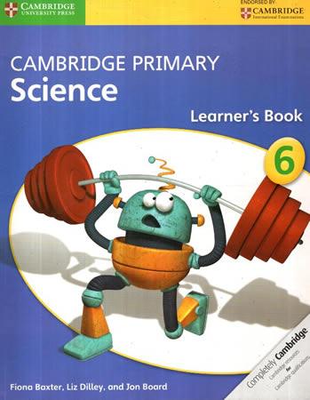 CAMBRIDGE PRIMARY SCIENCE LEARNER`S BOOK 6
