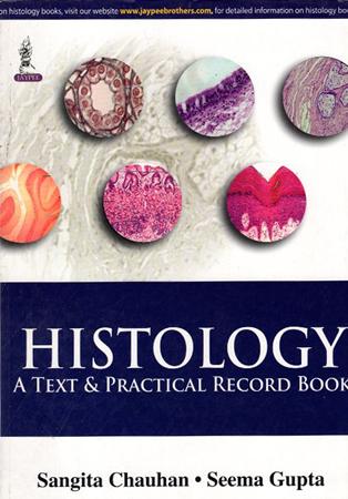 HISTOLOGY A TEXT & PRACTICAL RECORD BOOK
