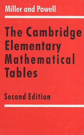 Miller And Powell : The Cambridge elementary Mathematical Tables