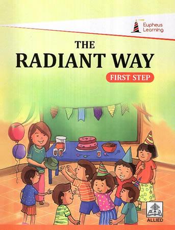 THE RADIANT WAY - FIRST STEP