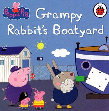 PEPPA PIG STORY BOOK SERIES - GRAMPY RABBIT'S BOATYARD