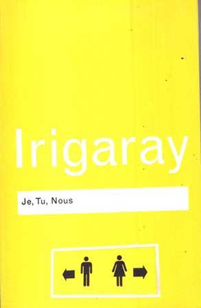 ROUTLEDGE PHILOSOPHY -  JE, TU, NOUS