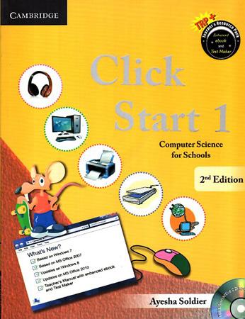 CLICK START - 1 COMPUTER SCIENCE FOR SCHOOLS - 2ND ED