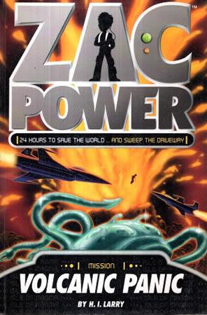 ZAC POWER : Volcanic Panic