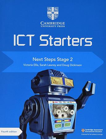 CAMBRIDGE ICT STARTERS - NEXT STEPS STAGE 2