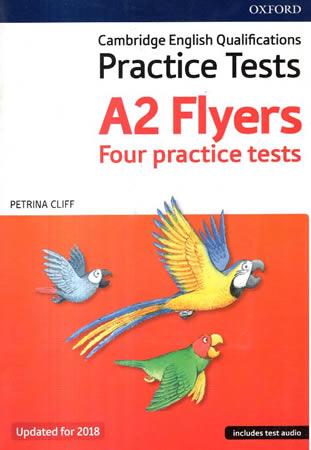 PRACTICE TESTS A2 FLYERS : Four Practice Tests