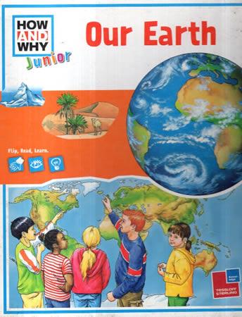 HOW AND WHY JUNIOR - OUR EARTH