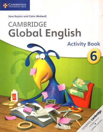 CAMBRIDGE GLOBAL ENGLISH ACTIVITY BOOK 6