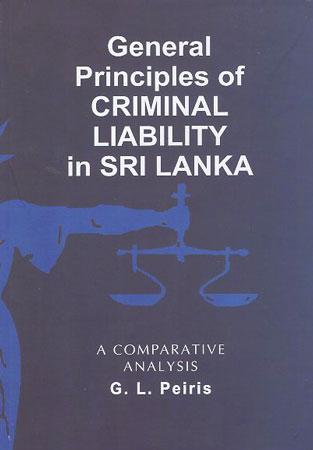 GENERAL PRINCIPLES OF CRIMINAL LIABILITY IN SRI LANKA
