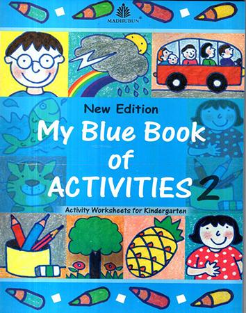 MY BLUE BOOK OF ACTIVITIES 2 - NEW EDITION ACTIVITY WORKSHEETS