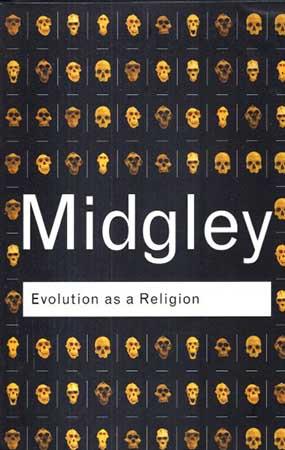 ROUTLEDGE PHILOSOPHY -  EVOLUTION AS A RELIGION