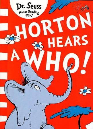 DR. SEUSS MAKES READING FUN BOOK SERIES - HORTON HEARS A WHO !