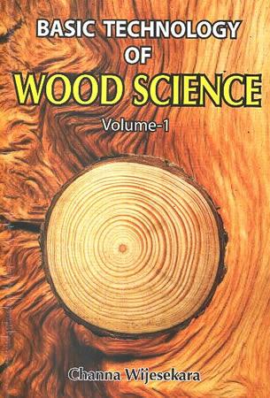 BASIC TECHNOLOGY OF WOOD SCIENCE VOLUME - 1