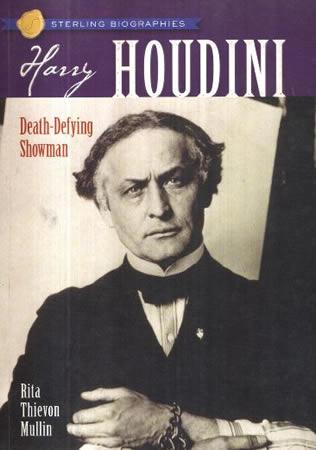 STERLING BIOGRAPHIES - HARRY HOUDINI