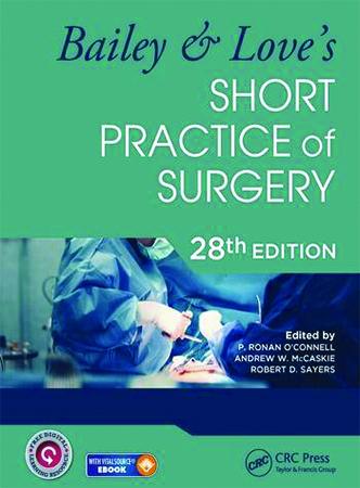 BAILEY & LOVE`S SHORT PRACTICE OF SURGERY-28TH EDITION VOLUME 1 & 2
