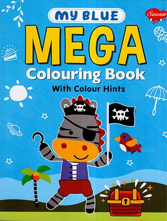 MY BLUE MEGA COLOURING BOOK WITH COLOUR HINTS