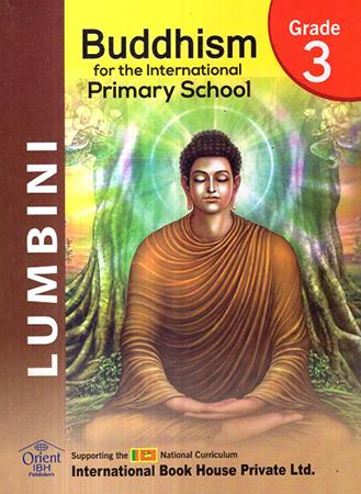 GRADE 3 BUDDHISM FOR THE INTERNATIONAL PRIMARY SCHOOL