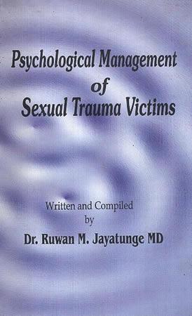 PSYCHOLOGICAL MANAGEMENT OF SEXUAL TRAUMA VICTIMS