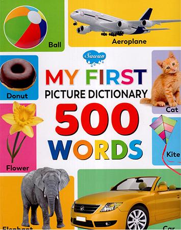 MY FIRST PICTURE DICTIONARY 500 WORDS