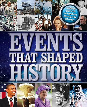 EVENTS THAT SHAPED HISTORY