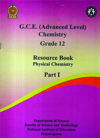 ADVANCED LEVEL CHEMISTRY RESOURCE BOOK PHYSICAL CHEMISTRY - PART 01