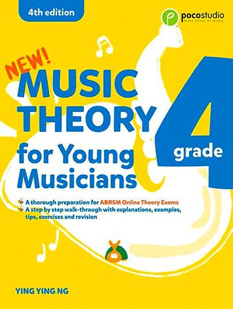 GRADE 4 MUSIC THEORY FOR YOUNG MUSICIANS - 4TH EDITION