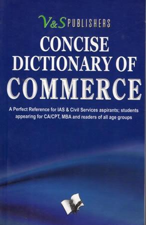 V&S PUBLISHER CONCISE DICTIONARY OF COMMERCE