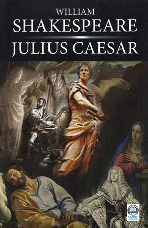 WILLIAM SHAKESPEARE - JULIUS CAESAR