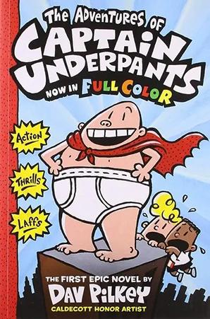 THE ADVENTURES OF CAPTAIN UNDERPANTS NOW IN FULL COLOUR