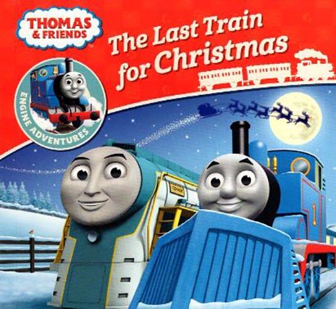 THOMAS & FRIENDS SERIES - THE LAST TRAIN FOR CHRISTMAS